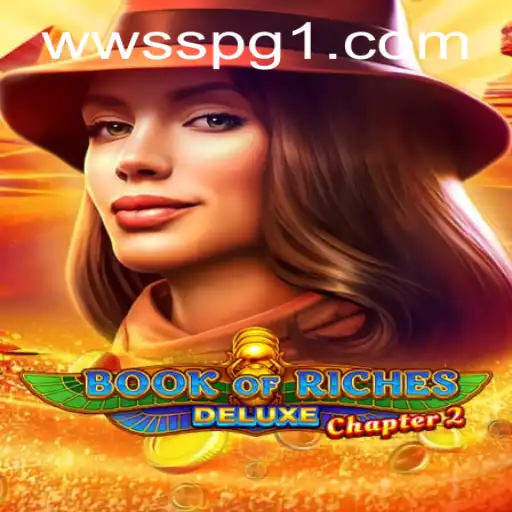 Descubra a Aventura Épica de Book of Riches Deluxe Chapter 2: Um Mergulho Nas Regras e No Universo WWSS PG